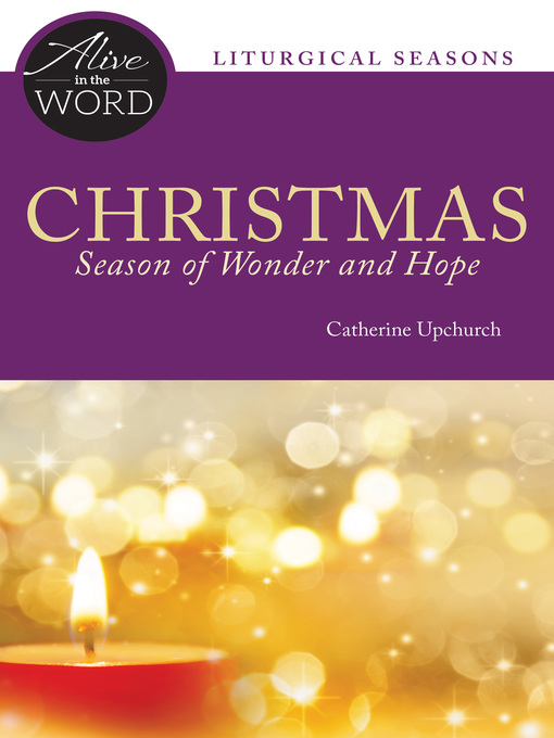 Title details for Christmas, Season of Wonder and Hope by Catherine Upchurch - Available